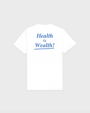 Health is Wealth T-Shirt
