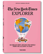 The New York Times. Cultured Traveler. 100 Trips for Curious Minds from Aga